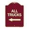 Signmission Driveway All Trucks W/ Left Arrow Heavy-Gauge Aluminum Architectural Sign, 24" x 18", BU-1824-24130 A-DES-BU-1824-24130 - alternate 1